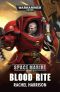 [Warhammer 40,000 01] • [Space Marine Heroes 01] • Blood Rite